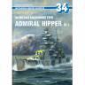 Энциклопедия военных кораблей. Выпуск 34. Немецкие крейсера типа Адмирал Хиппер, часть 2